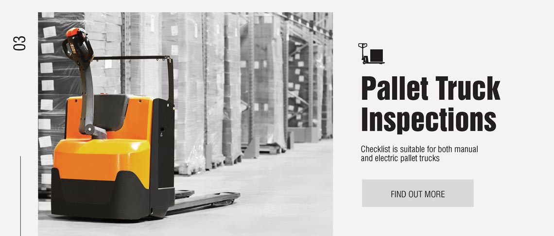 Checklist is suitable for both manual and electric pallet trucks