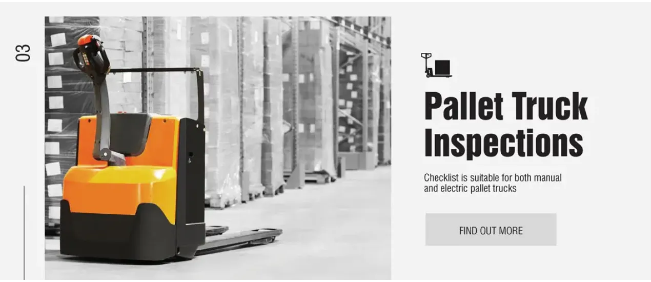 Checklist is suitable for both manual and electric pallet trucks